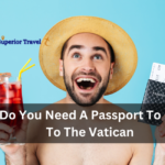 Do You Need A Passport To Go To The Vatican